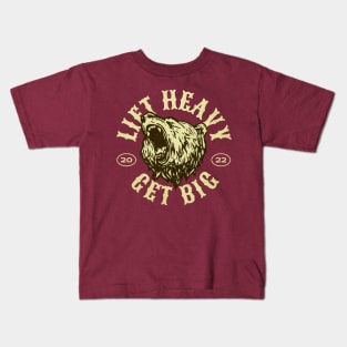 Lift Heavy Get Big Bear Kids T-Shirt